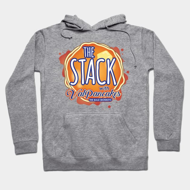 The Stack with Val Pancakes Hoodie by TBM Christopher